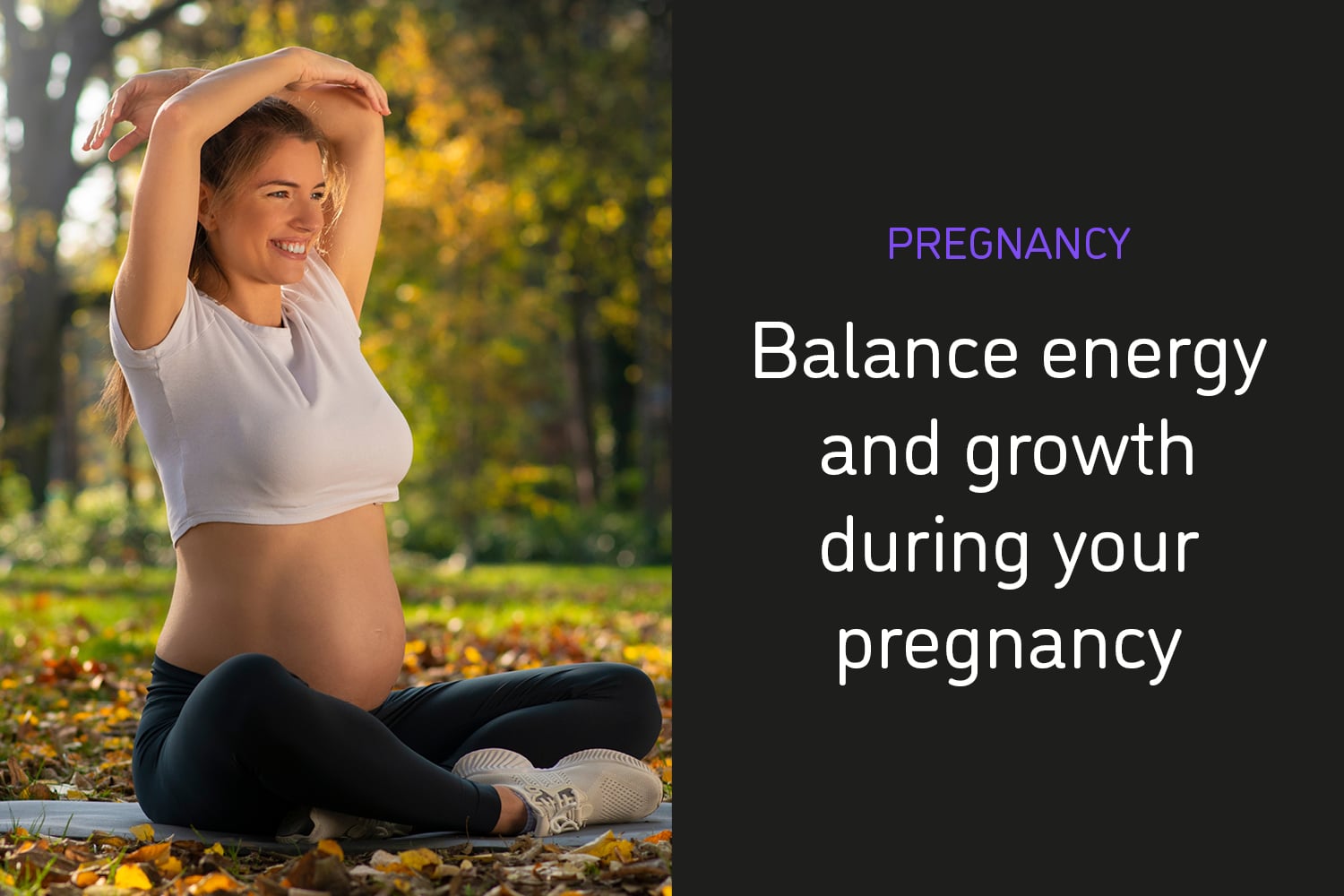 Pregnancy Multivitamin: Supporting Energy, Growth and Balance